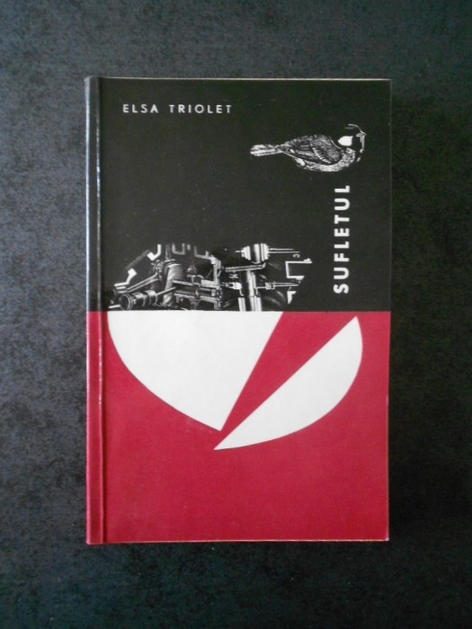 Elsa Triolet - Sufletul