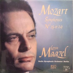 Vinil LP Mozart - Lorin Maazel, Radio Berlin &ndash; Symphonies No. 25 Et 29 (VG++)