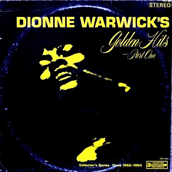 Vinil Dionne Warwick &ndash; Dionne Warwick&#039;s Golden Hits - Part One (VG+)