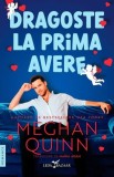 Dragoste la prima avere - Paperback brosat - Meghan Quinn - Leda