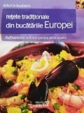 Valentina Iordan (trad.) - Retete traditionale din bucatariile Europei (editia 2011)