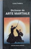 DICTIONAR DE ARTE MARTIALE-LOUIS FREDERIC-92026