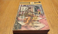 MASINA TIMPULUI; OMUL INVIZIBIL; INSULA DOCTORULUI MOREAU - Opere Alese Vol. I H. G. Wells - Editura Tineretlui, 1962, 462 p.