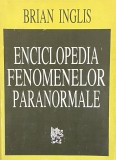 ENCICLOPEDIA FENOMENELOR PARANORMALE de BRIAN INGLIS, 1993