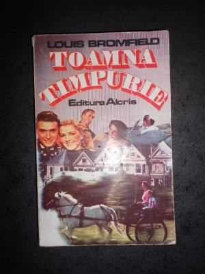 LOUIS BROMFIELD - TOAMNA TIMPURIE foto