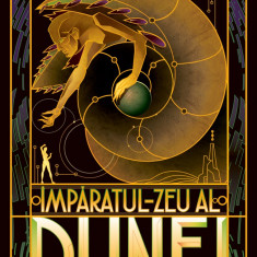 Împăratul-Zeu al Dunei (Seria DUNE partea a IV-a ed. 2019) - Frank Herbert