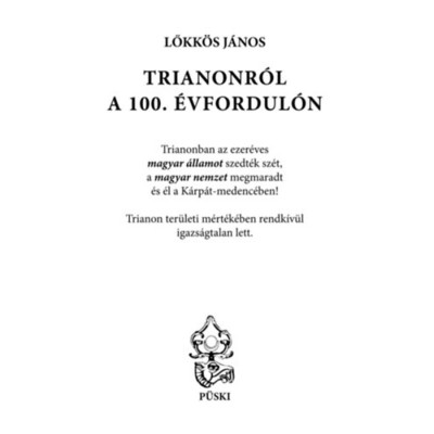 Trianonr&amp;oacute;l a 100. &amp;eacute;vfordul&amp;oacute;n - Lőkk&amp;ouml;s J&amp;aacute;nos foto
