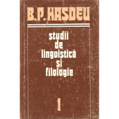 Studii de lingvistic&amp;amp;#259; &amp;amp;#x219;i filologie (vol. 1 + 2) - B. P. Hasdeu foto