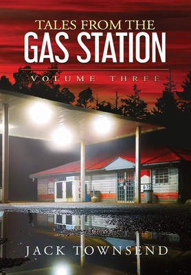 Tales from the Gas Station: Volume Three foto