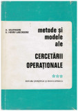 A. Kaufmann, A. Henry - Labordere - Metode si modele ale cercetarii operationale vol.3 - 130780