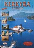 KERKYRA. ACHILLIO. ISTORIE, MONUMENTE, MUZEE, GHID TURISTIC AL INSULEI-COLECTIV-236156