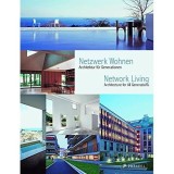 Cumpara ieftin Network Living: Architecture For All Generations