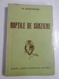 Cumpara ieftin NOPTILE DE SANZIENE - MIHAIL SADOVEANU (ianuarie 1943) -