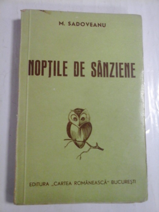 NOPTILE DE SANZIENE - MIHAIL SADOVEANU (ianuarie 1943) -