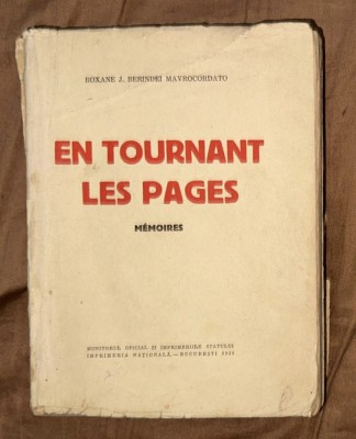 En tournant les pages Memoires/ Roxane J. Berindei Mavrocordato 1939 foto