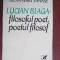 Lucian Blaga- filosoful poet, poetul filosof