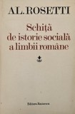 Schita de istorie sociala a limbii romane - Al. Rosetti