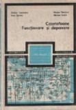 Casetofoane - Functionare si depanare