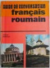 Ghid Conversatie Franceza-Romana, Sorina Bercescu - Curs Limbi Straine