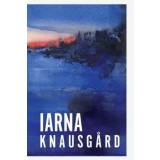 Iarna/Karl Ove Knausgard
