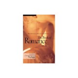 The Book of Romance: What Solomon Says about Love, Sex, and Intimacy