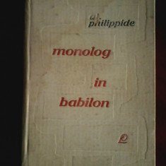 Al. Philippide - Monolog in Babilon