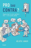 Pro sau contra? Dispute mari &icirc;n jurul copilăriei mici &ndash; ce ne spune știința - H&eacute;lo&iuml;se Junier