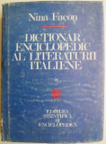 Cumpara ieftin Dictionar enciclopedic al literaturii italiene &ndash; Nina Facon
