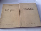 Metode vectoriale in fizica matematica -N TEODORESCU 2 VOLUME