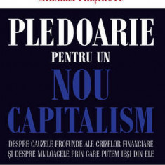 Pledoarie pentru un nou capitalism | Yvan Allaire, Mihaela Firsirotu