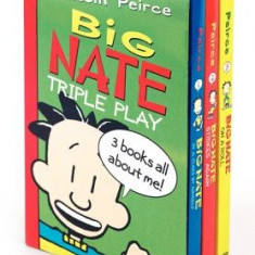 Big Nate Triple Play: Big Nate in a Class by Himself/Big Nate Strikes Again/Big Nate on a Roll