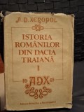 Istoria romanilor din dacia traiana - A.D.Xenopol (vol.1)