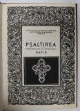 PSALTIREA PROOROCULUI SI IMPARATULUI DAVID , 1990 * MINIMA UZURA