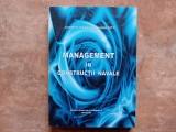 MANAGEMENT IN CONSTRUCTII NAVALE de CARMEN MARILENA GASPAROTTI , 2007