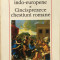 Casatorii indo-europene si Cincisprezece chestiuni romane - Georges Dumezil