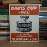 DAVIS CUP / CUPA DAVIS * PROGRAM : ROMANIA - U.S.A. , BUCURESTI , 24/26 FEBRUARIE 1984 *