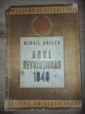 Anul revolutionar 1848 Mihail Roller