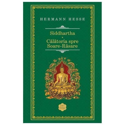 Siddhartha. Calatoria spre Soare-Rasare foto