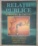 Dennis L. Wilcox, Glen T. Cameron, Phillip H. Ault și Warren K. Agee - Relații Publice: Strategii și Tactici