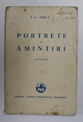 PORTRETE SI AMINTIRI de I.G. DUCA , 1933 foto