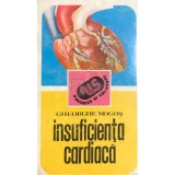 Gheorghe Mogos - Insuficienta cardiaca (Editia: 1984)