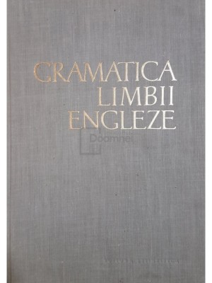 Alice L. Badescu - Gramatica limbii engleze (Editia: 1963) foto