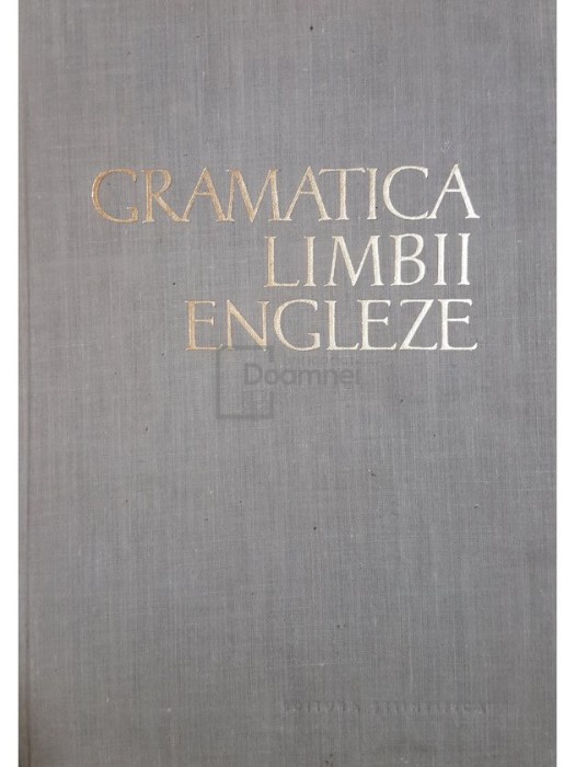 Alice L. Badescu - Gramatica limbii engleze (Editia: 1963)