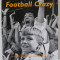 FOOTBALL CRAZY , with photographs by STEPHEN LEIGHTON , 1995