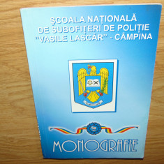 SCOALA DE SUBOFITERI DE POLITIE "VASILE LASCAR -CAMPINA MONOGRAFIE 35 ANI 2002