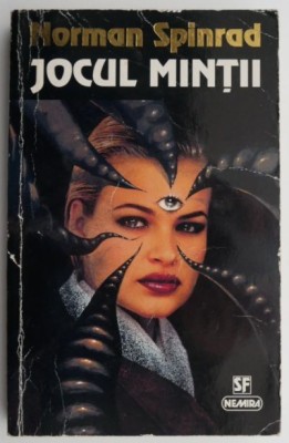 Jocul mintii &amp;ndash; Norman Spinrad foto