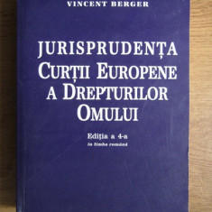 Vincent Berger - Jurisprudenta Curtii Europene a Drepturilor omului