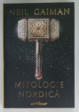 MITOLOGIE NORDICA de NEIL GAIMAN , 2022, EDITIE CARTONATA