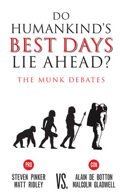 Do Humankind&amp;#039;s Best Days Lie Ahead?: The Munk Debates foto