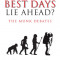 Do Humankind&#039;s Best Days Lie Ahead?: The Munk Debates